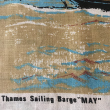 Load image into Gallery viewer, May - Thames Sailing Barge  Ulster Weavers Tea Towel
